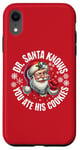 iPhone XR Funny Christmas Doctor Santa Knows You Ate His Cookies Case