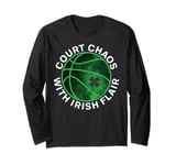 Court Chaos With Irish Flair Basketball St. Patrick's Day Long Sleeve T-Shirt