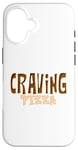 Coque pour iPhone 16 Craving Pizza - Fun Food Lover's