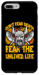 iPhone 7 Plus/8 Plus Don't fear Death fear the unlived Life Viking Case