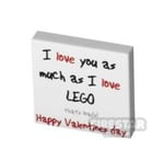 Printed Tile 2x2 - Valentines Day Card - I love you as much as I love LEGO