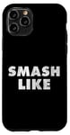 Coque pour iPhone 11 Pro Citation de Smash Like pour les blogueurs des médias sociaux