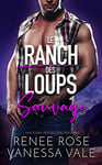 Sauvage (Le Ranch des Loups t. 4)