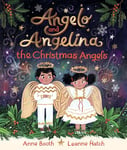 Angelo and Angelina, the Christmas Angels: A timeless story of friendship and magic