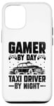 iPhone 12/12 Pro Gamer By Day Taxi Driver By Night Cab Taxis Drivers Case