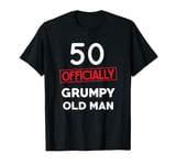 50 Years Old Officially Grumpy Old Man Gift T-Shirt