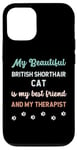 Coque pour iPhone 12/12 Pro Mère de chat britannique à poil court, propriétaire, amante, thérapeute et amie