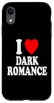 Coque pour iPhone XR I Heart (Love) Dark Romance Reading Romans Livres