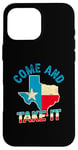 Coque pour iPhone 16 Pro Max Drapeau du Texas USA Independence Day Come And Take It