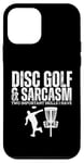 Coque pour iPhone 12 mini Joueur de disc-golf amusant et sarcasme