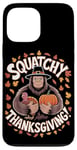 Coque pour iPhone 13 Pro Max Thanksgiving Bigfoot Pilgrim Turquie Squatchy Thanksgiving