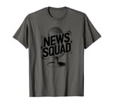 Anchorman Squad Journalist - Broadcast News Anchorman T-Shirt