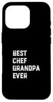 Coque pour iPhone 16 Pro Meilleur chef de tous les temps Chef Cook Papy Old Grandpa Cooking