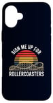 Coque pour iPhone 16 Plus Inscrivez-moi pour le ventilateur Rollercoasters Retro Roller Coaster