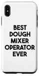 iPhone XS Max Best Dough Mixer Operator Ever Case