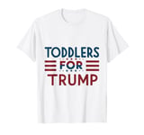 Toddlers for Trump Kids Trump 2024 T-Shirt