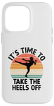 Coque pour iPhone 14 Pro Max It's Time To Take The Heels Of Kickboxing Kickboxer