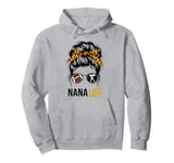 Nana Life Messy Bun Hair Funny Football Cheer Nana Granny Pullover Hoodie