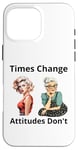 Coque pour iPhone 16 Pro Max Pin-up Girl Young And Older Times Change Attitudes Don't