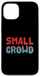 Coque pour iPhone 13 People Funny Word Citations Two Words Of The Small Crowd