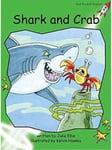 Red Rocket Readers  Early Level 4 Fiction Set B: Shark and Crab Big Book Edition (Reading Level 14/F&amp;P Level H)