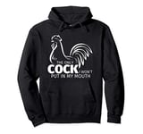 The Only Cock Funny Vegetarian Veggie Lover Adult Joke Gift Pullover Hoodie