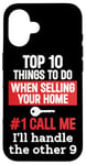 iPhone 16 Realtor Top 10 Things To Do When Selling Your Home Call Me Case