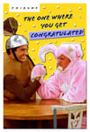 The One Where You Get Congratulated Card Friends TV Show Congratulations 