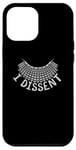 Coque pour iPhone 12 Pro Max I dissent Famous Quote R.B.G. White Collar 1973