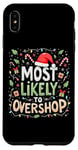 iPhone XS Max Most Likely To Overshop Christmas Shopping Holiday Shopping Case