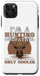 Coque pour iPhone 11 Pro Max Parrain de chasse pour homme Chasse drôle Chasseur de cerf