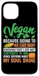 Coque pour iPhone 13 Vegan Because Going To Bed Every Night Knowing That I Did Not