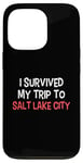 Coque pour iPhone 13 Pro T-shirt « I Survived My Trip To Salt Lake City »