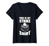 Womens this is my strike shirt bowls ball V-Neck T-Shirt