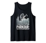 Parkour The Art of Falling Gracefully Freerunner Jump Lovers Tank Top