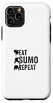 Coque pour iPhone 11 Pro Eat Sumo Wrestling Repeat - Sumo Wrestling