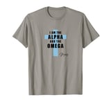 I am the Alpha and the Omega T-Shirt