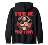 Bring me that Booty Funny Cat Pirate Zip Hoodie