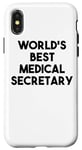 Coque pour iPhone X/XS Secrétaire médicale Funny - Meilleure secrétaire médicale du monde