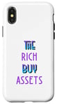 Coque pour iPhone X/XS The Rich Buy Assets Nice Money Citation sur les flux de trésorerie