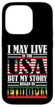 iPhone 14 Pro I May Live In The USA Story Began Ethiopia Case