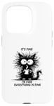 Coque pour iPhone 15 Pro Cute Black Cat It's Fine I'm Fine Everything Is Fine Funny