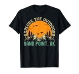 Sand Point, Alaska - Explore The Outdoors T-Shirt