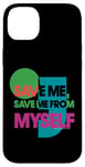 iPhone 14 Plus Status Quo Save Me From Myself Lyrics Case