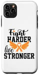 Coque pour iPhone 11 Pro Max Lutte plus dur Live Stronger Orange Ribbon Sensibilisation à la leucémie