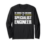 "The Original Awesome" Specialist Engineer Long Sleeve T-Shirt