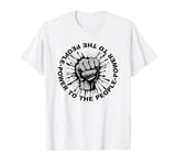 Power to the People T-Shirt