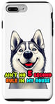 iPhone 7 Plus/8 Plus Funny Dog Lover Ain't No 5 Second Rule Design Case