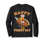 Happy Turkey Day Nurse Funny Nurse Turkey Thanksgiving Day Long Sleeve T-Shirt