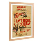 Big Box Art Framed Print of Vintage WPA Poster Last Night Don Juan Design | Wall Art Picture | Home Decor for Kitchen, Living Room, Bedroom, Hallway, Oak, A2 / 24.5x18 Inch / 62x45cm